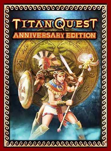 Titan Quest Anniversary Edition Free Download