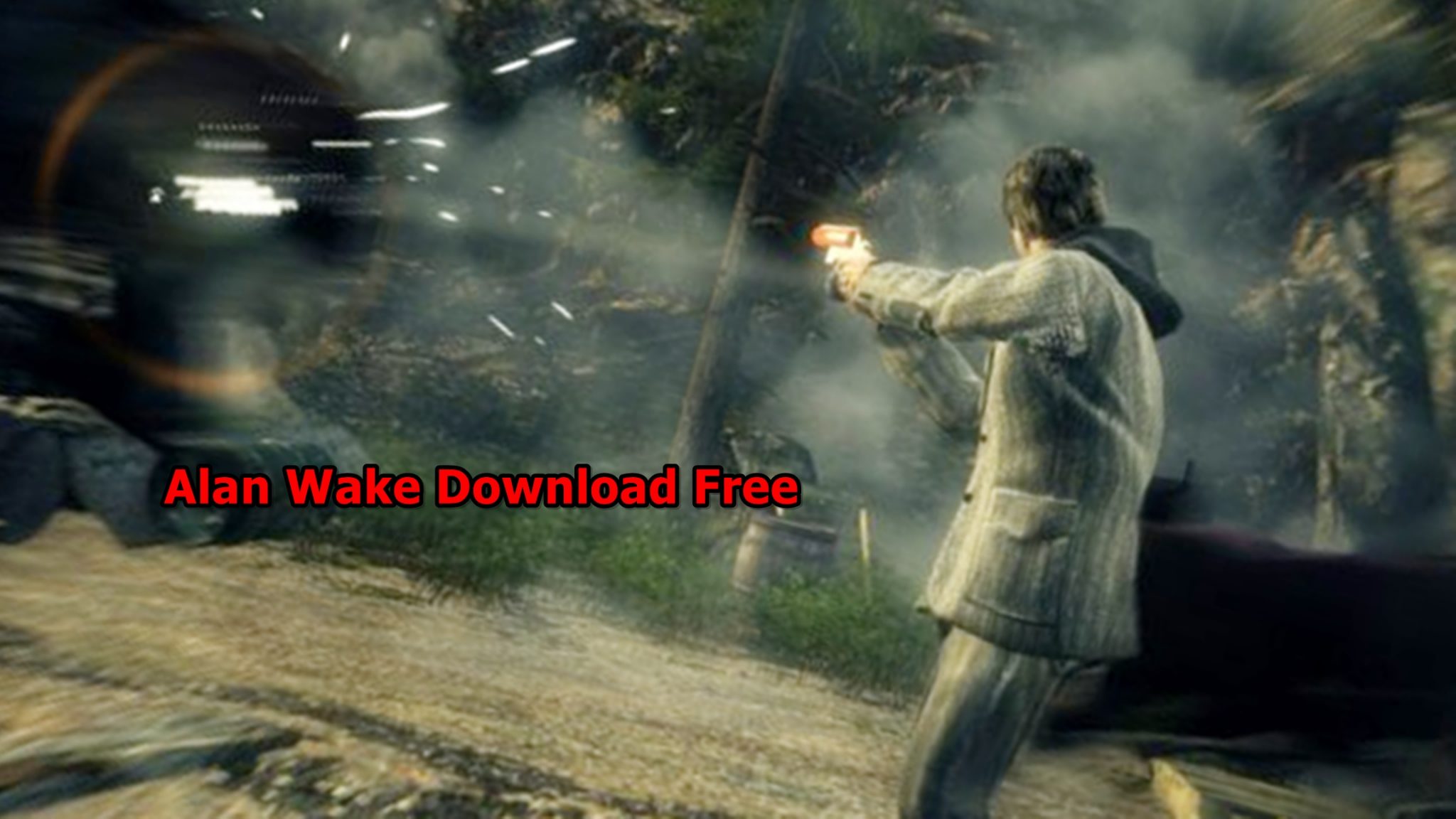 Alan Wake download the new version