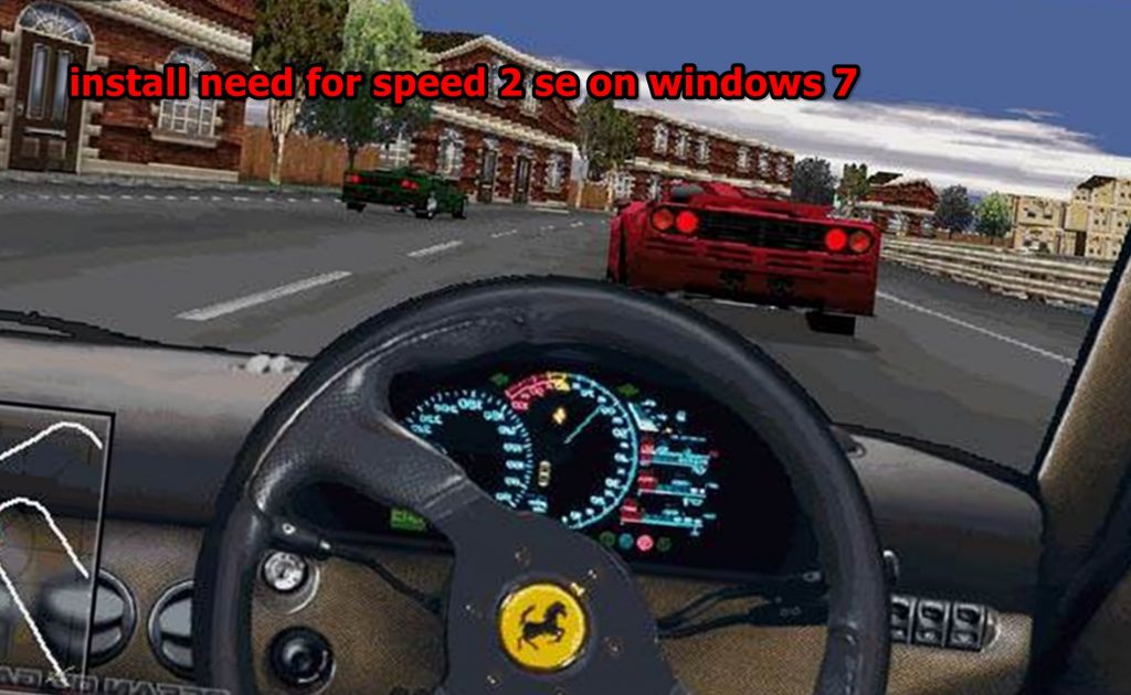 install need for speed 2 se on windows 7