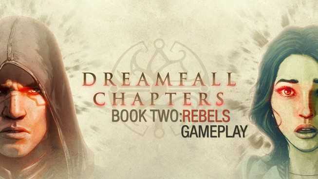 Dreamfall Chapters Book Two Rebels FLT Free Download