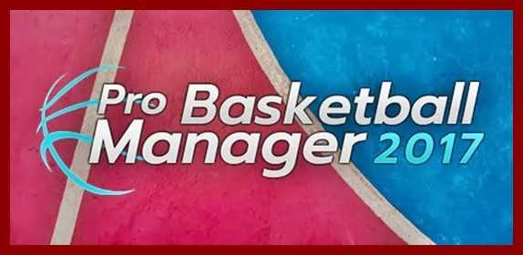 Pro Basketball Manager 2017 Free Download.jpg