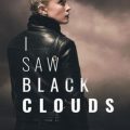 I Saw Black Clouds REPACK SKIDROW Free Download