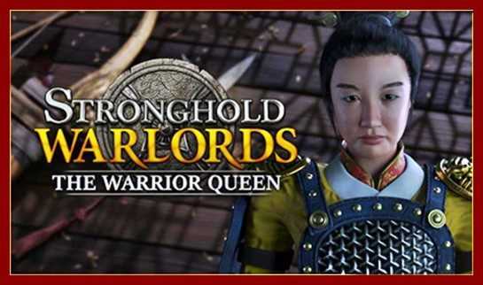 Stronghold Warlords The Warrior Queen CODEX Free Download
