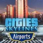 Cities Skylines Airports v1.14.1.f2 FLT Free Download