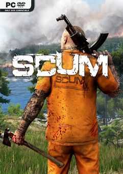 SCUM v0.7.160.51364 Early Access Free Download