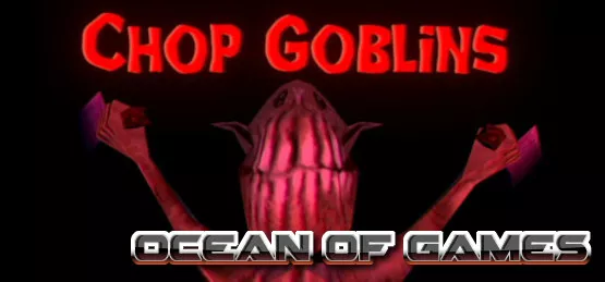 Chop Goblins GoldBerg Free Download