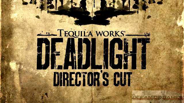 Deadlight Directors Cut Free Download