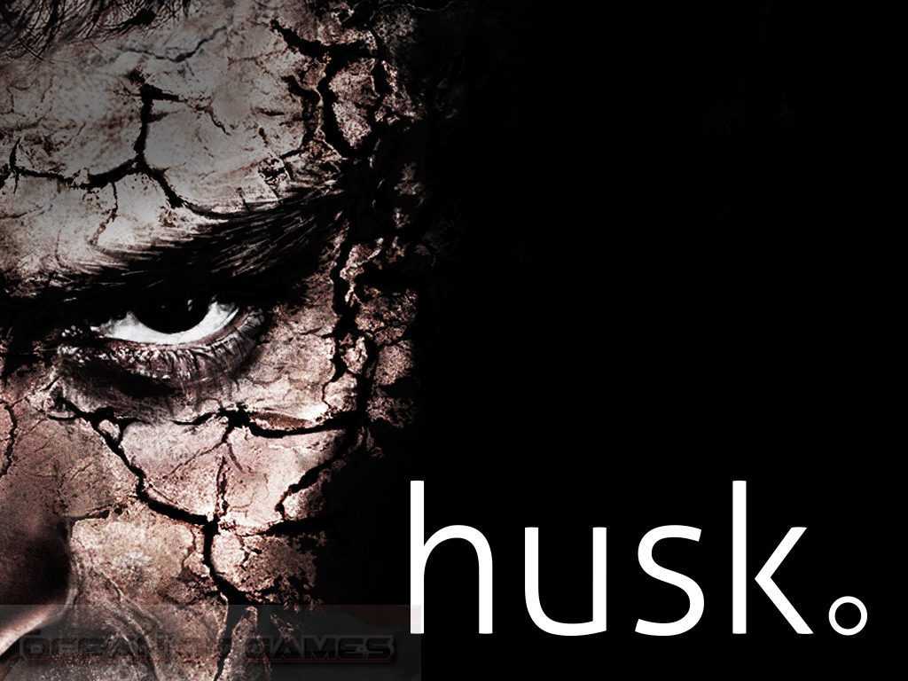 Husk Free Download