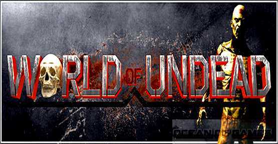 World Of Undead Free Download