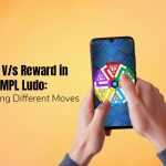 Risk V/s Reward in MPL Ludo: Assessing Different Moves