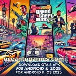 Download GTA 5 APK for Android & iOS 2025