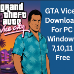 Gta Vice City Download For Pc Windows 7,10,11 Free Gta Vice City Download For Pc